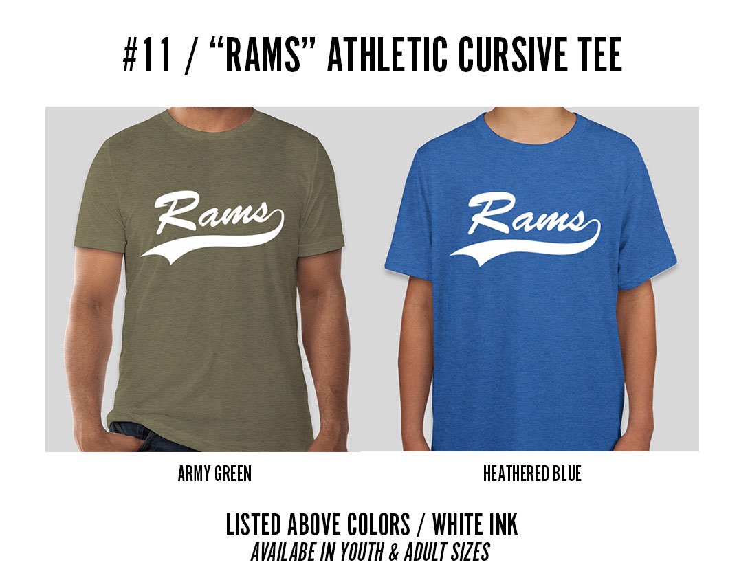#11 / "RAMS" ATHLETIC CURSIVE TEE